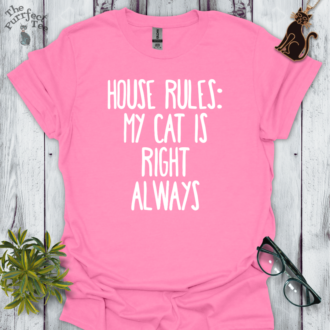 House rules my cat is right always