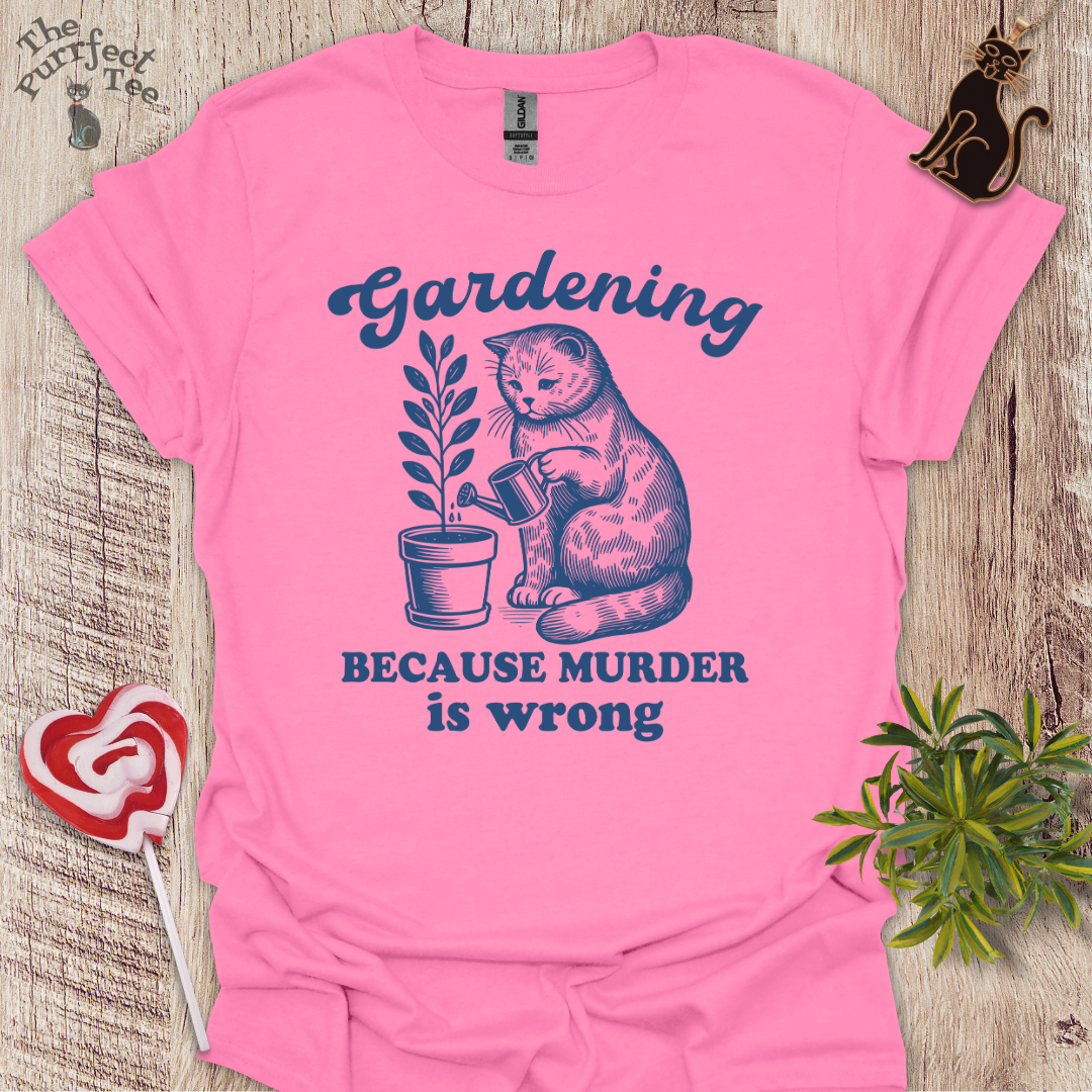 Gardening because cat t-shirt