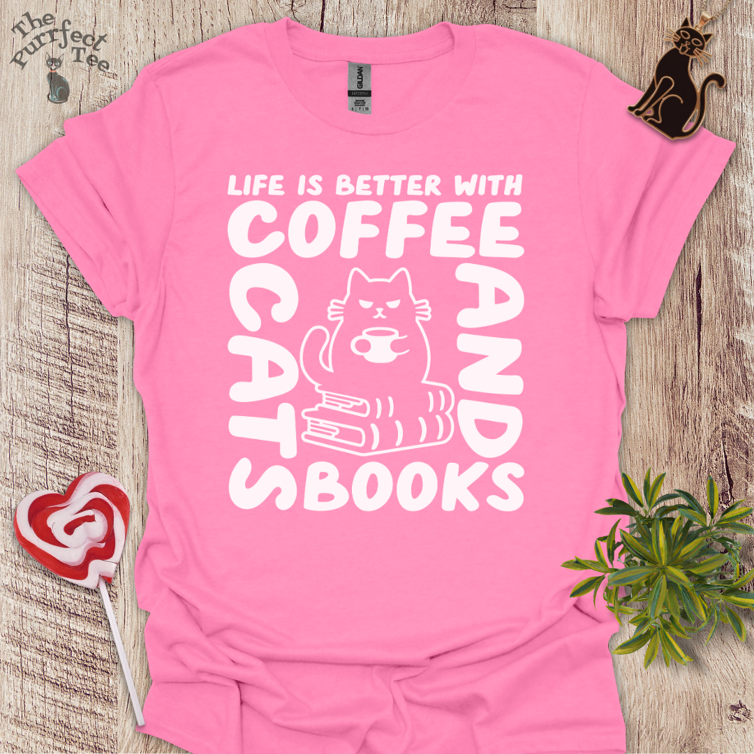 Life is better with cat t-shirt