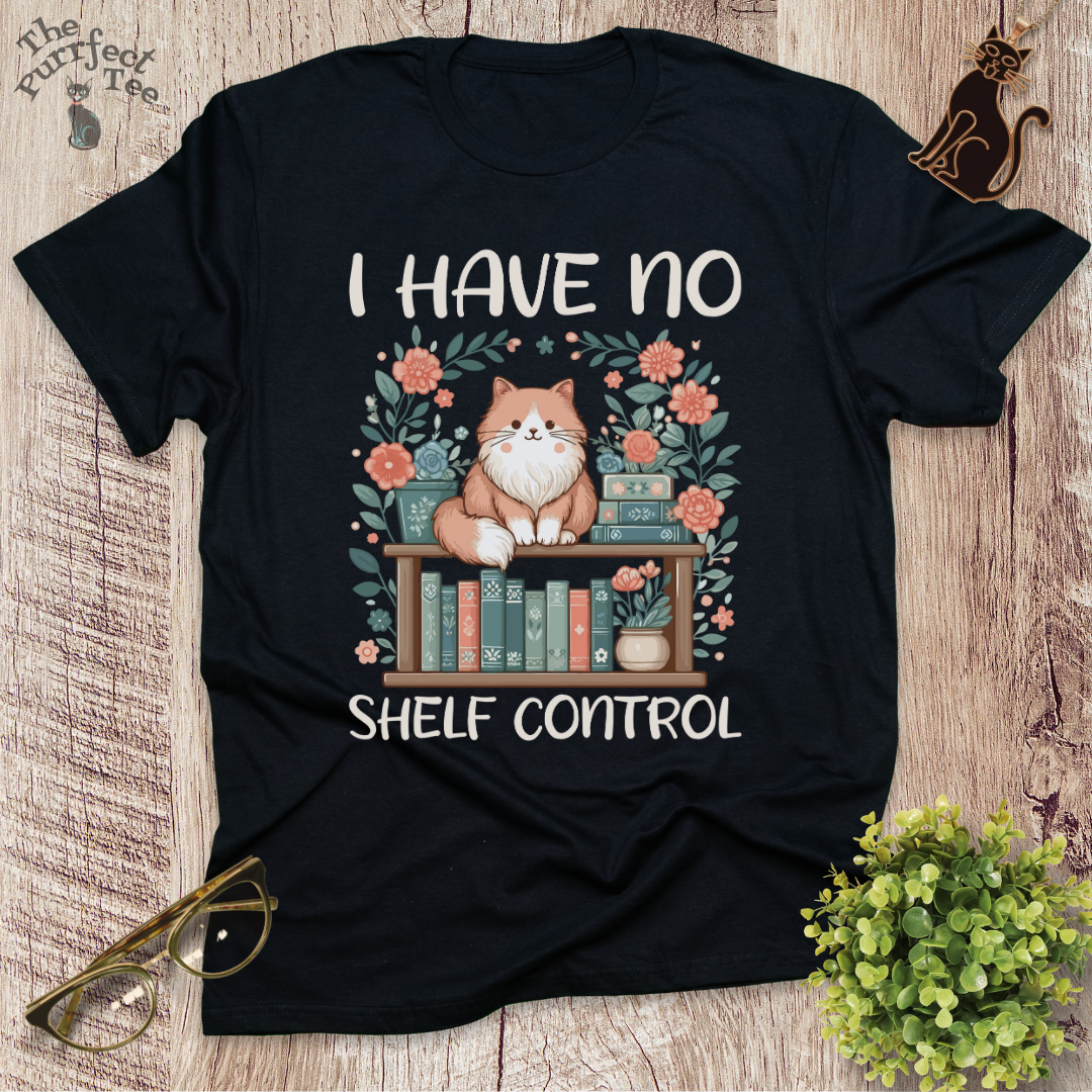 I have no shelf control cat t-shirt