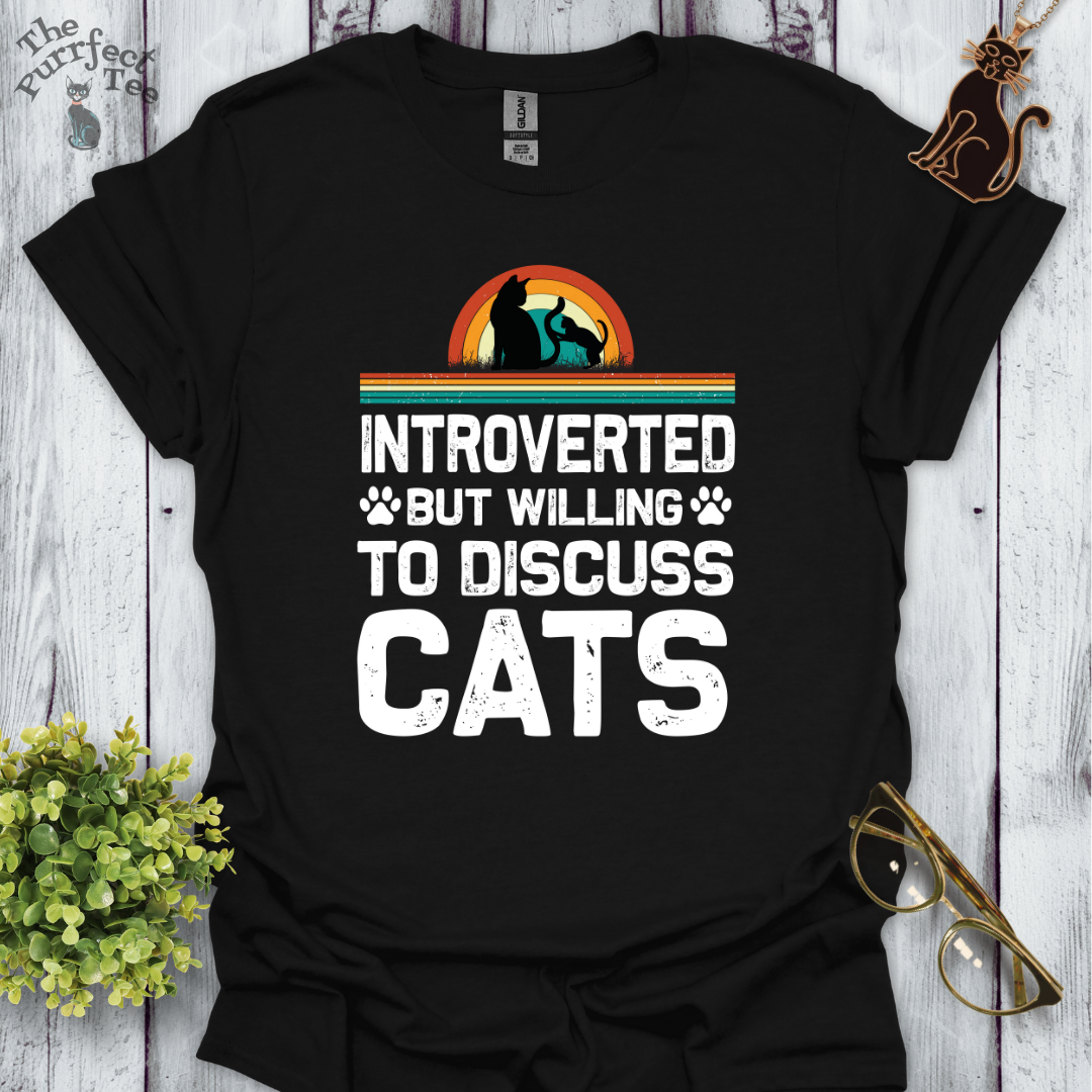 Introverted but willing to discuss cats