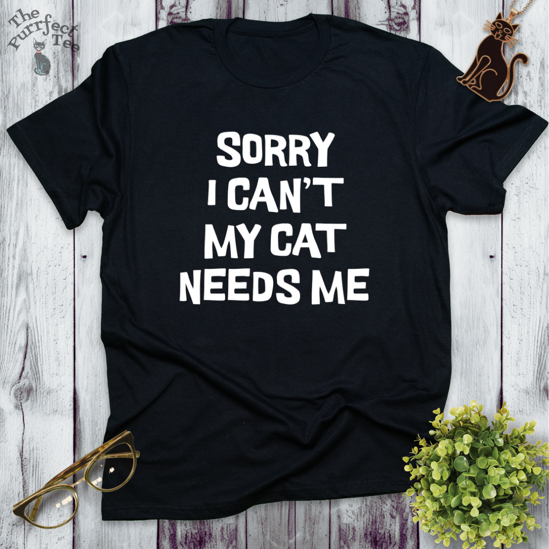 Sorry I can't my cat needs me