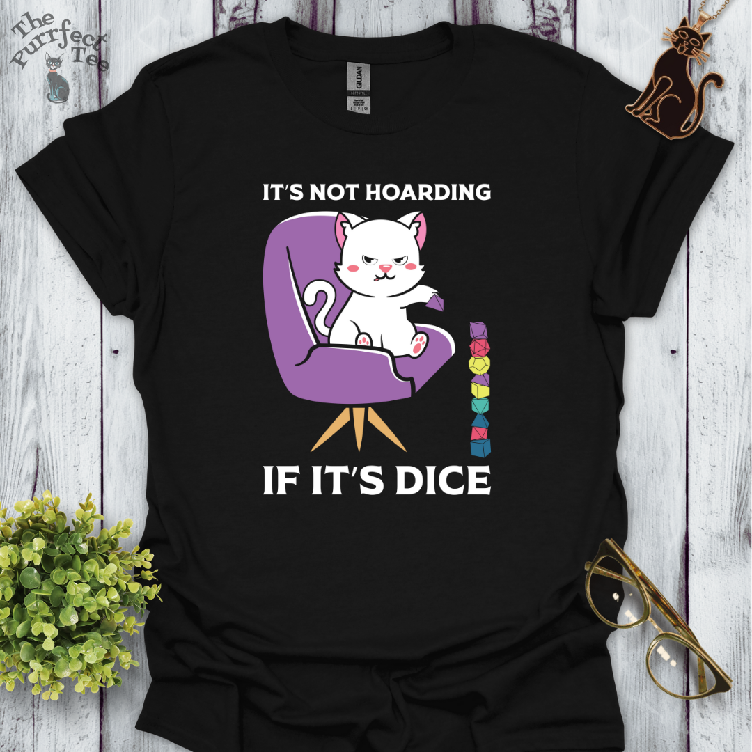 It's not hoarding if it's dice