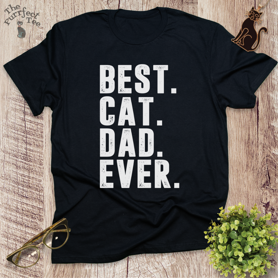 Best cat dad ever full stop cat t-shirt