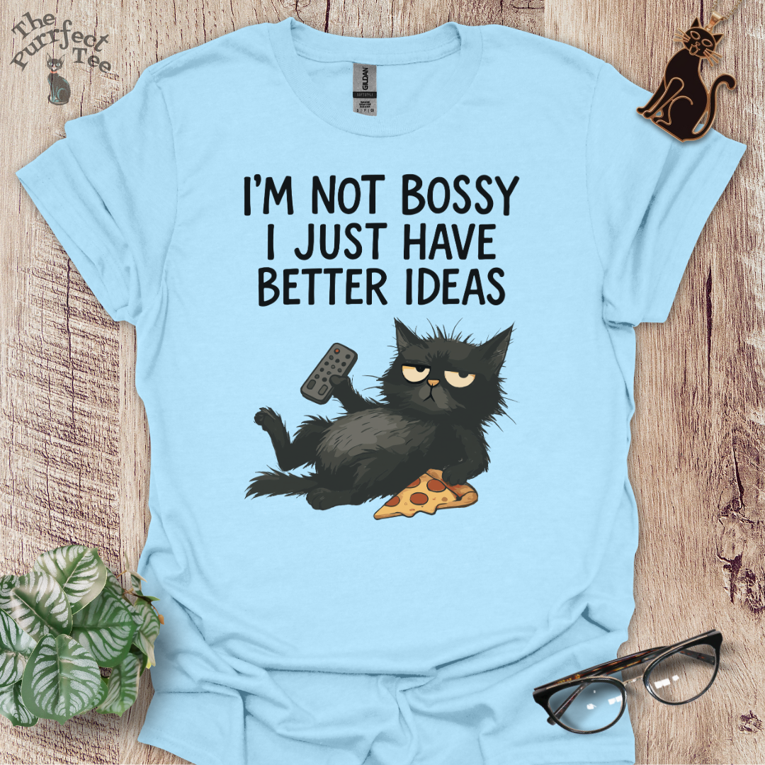 I'm not bossy cat t-shirt