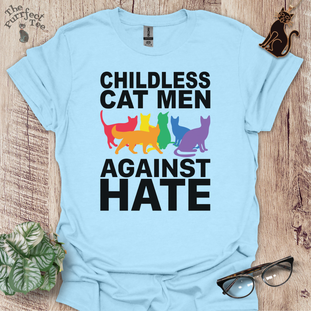 Childless cat men against hate cat t-shirt