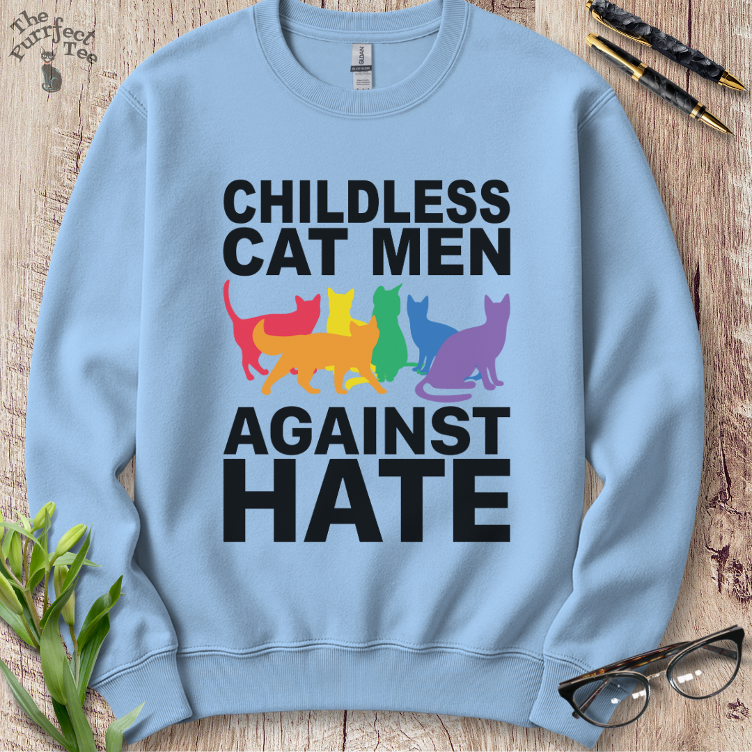 Childless cat men against hate cat sweatshirt