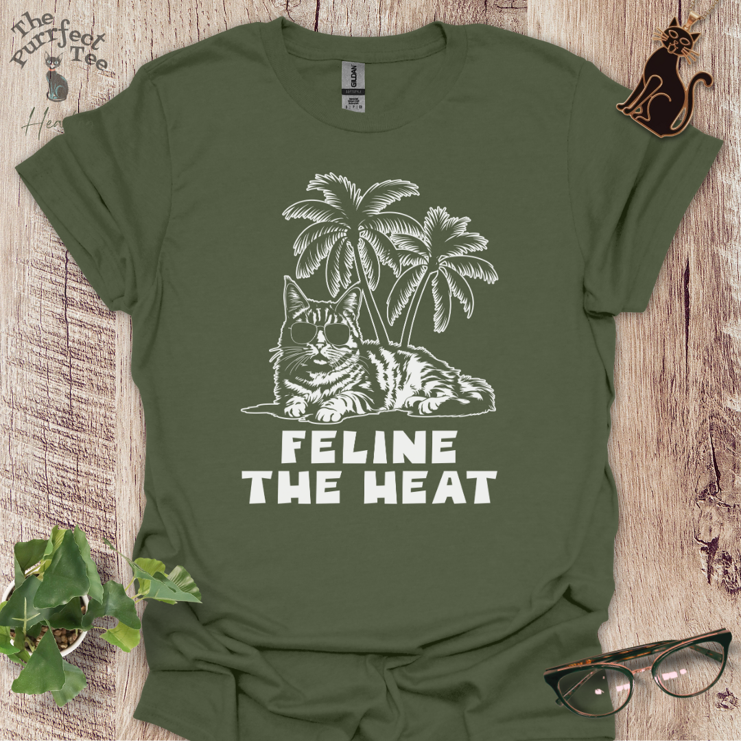 Feline the heat cat t-shirt
