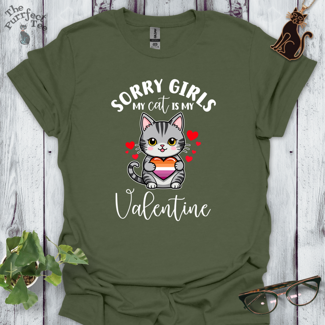 Sorry girls my cat is my valentine - lesbian heart