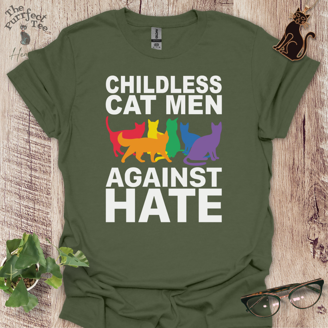 Childless cat men against hate cat t-shirt