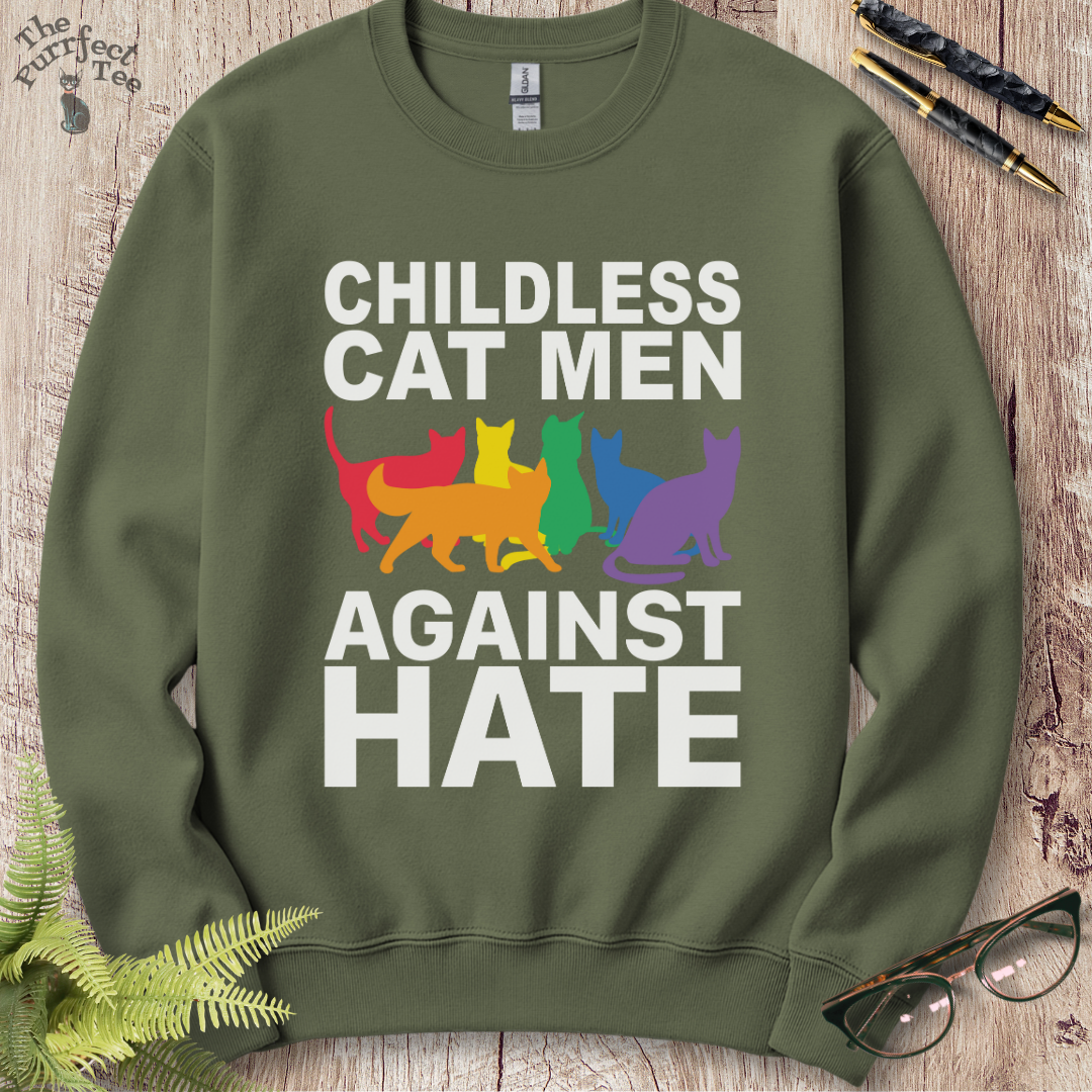 Childless cat men against hate cat sweatshirt