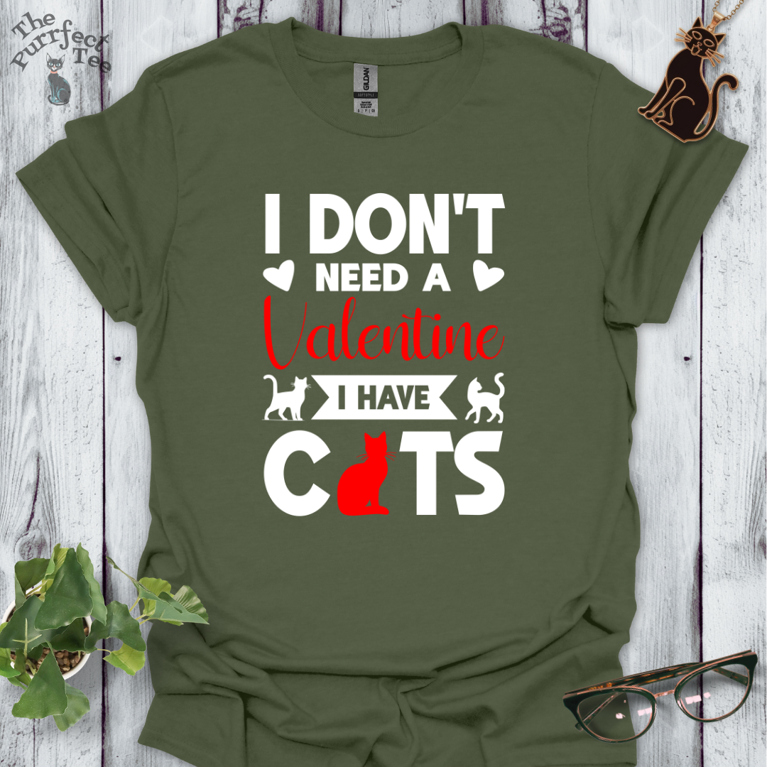 I don't need a valentine I have cats