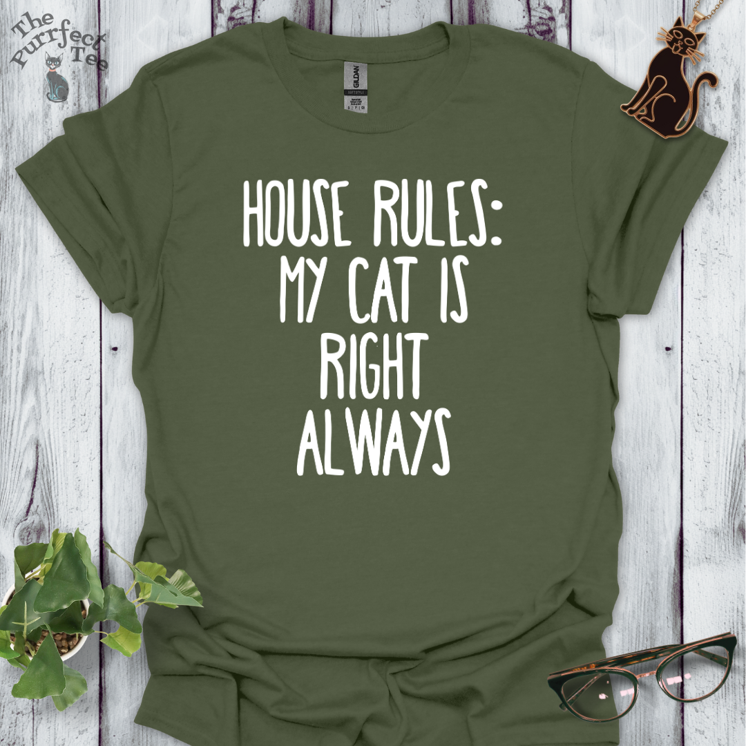 House rules my cat is right always