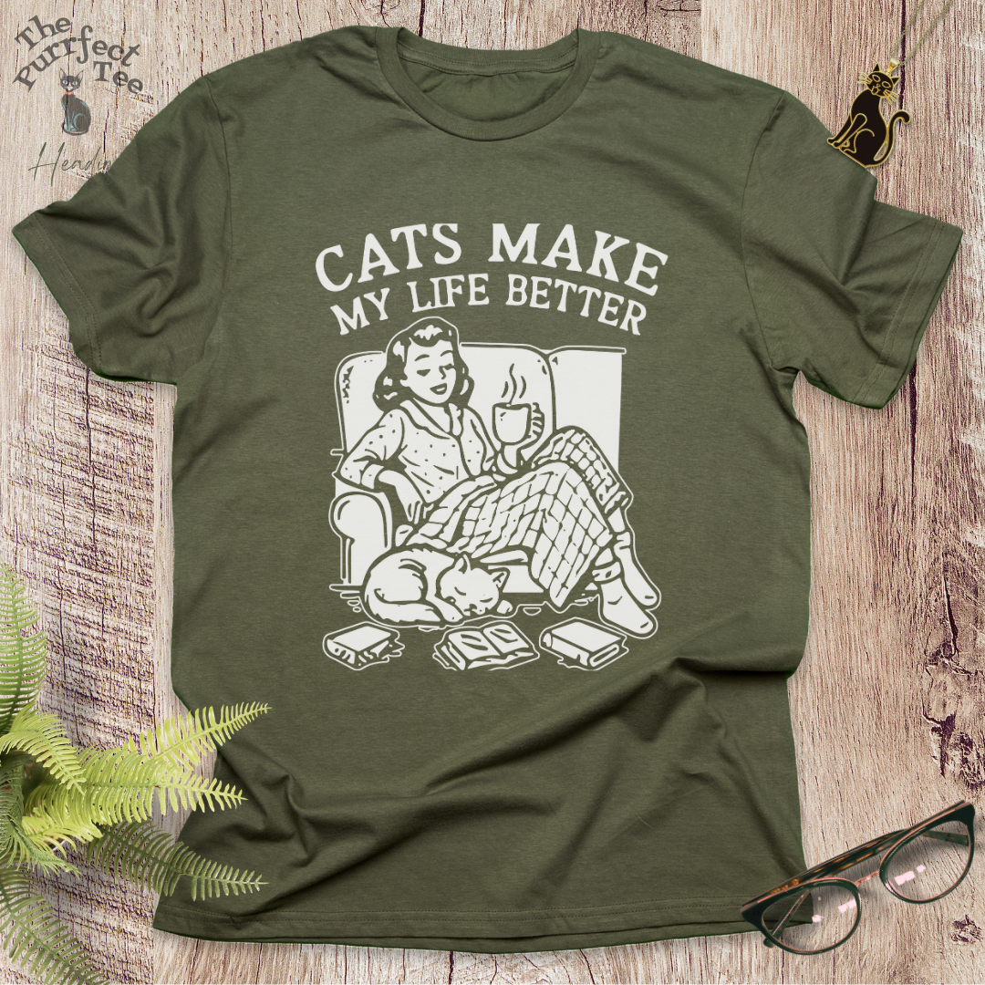 Cats make my life better cat t-shirt