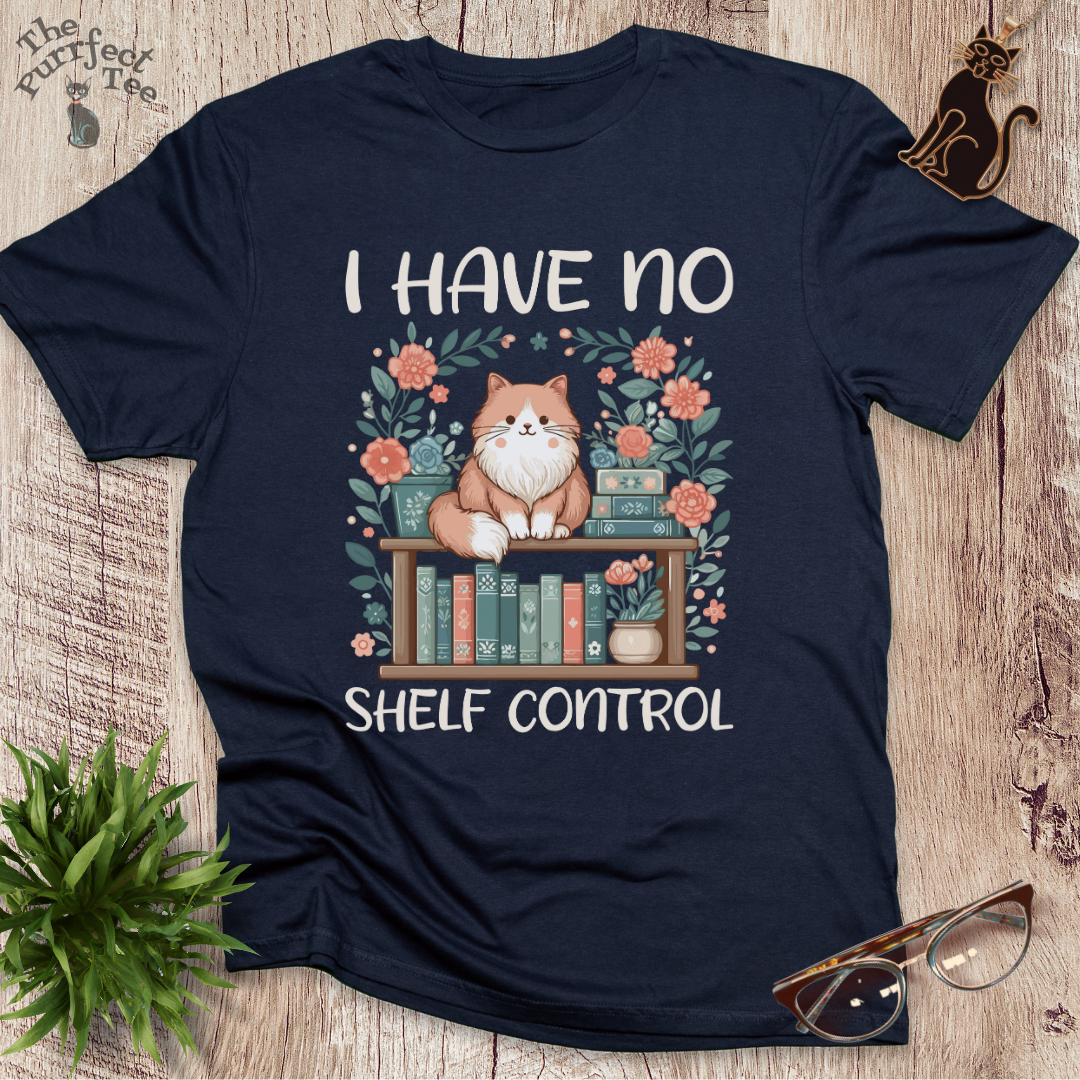 I have no shelf control cat t-shirt