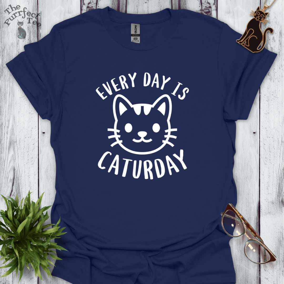 Every day is caturday cat t-shirt