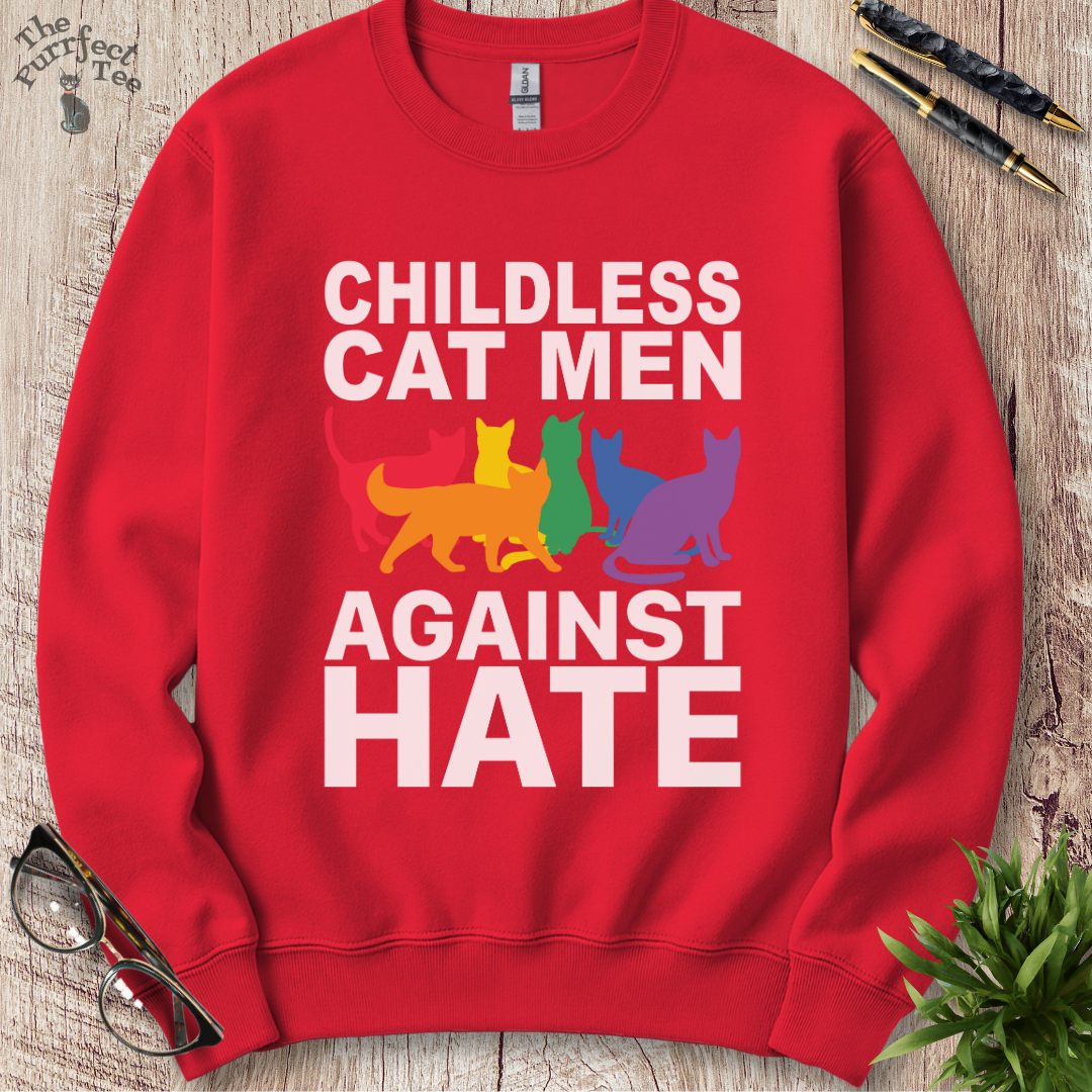 Childless cat men against hate cat sweatshirt