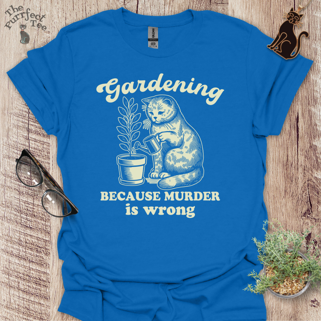 Gardening because cat t-shirt
