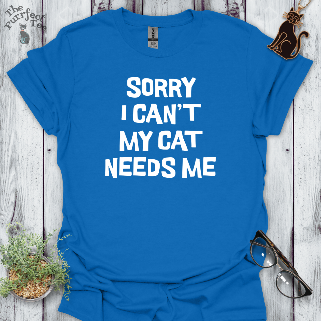 Sorry I can't my cat needs me