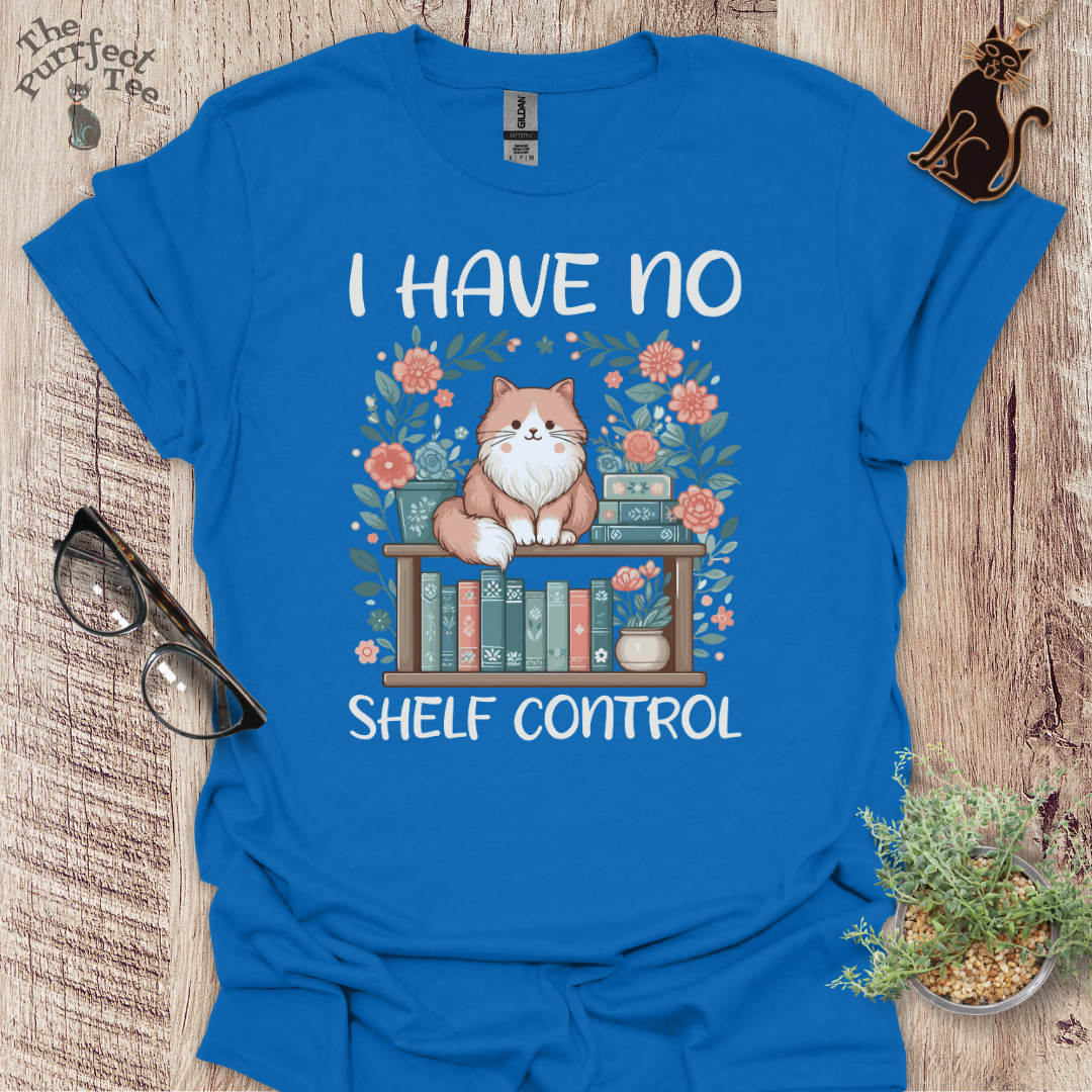 I have no shelf control cat t-shirt