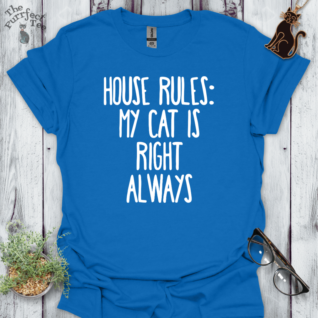 House rules my cat is right always