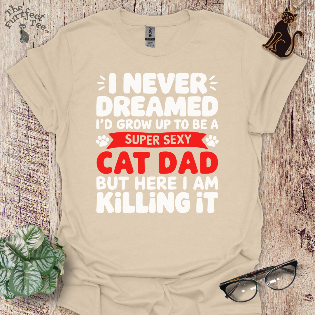 Super sexy cat dad t-shirt