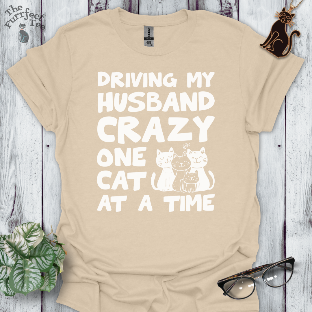 Driving husband crazy cat t-shirt