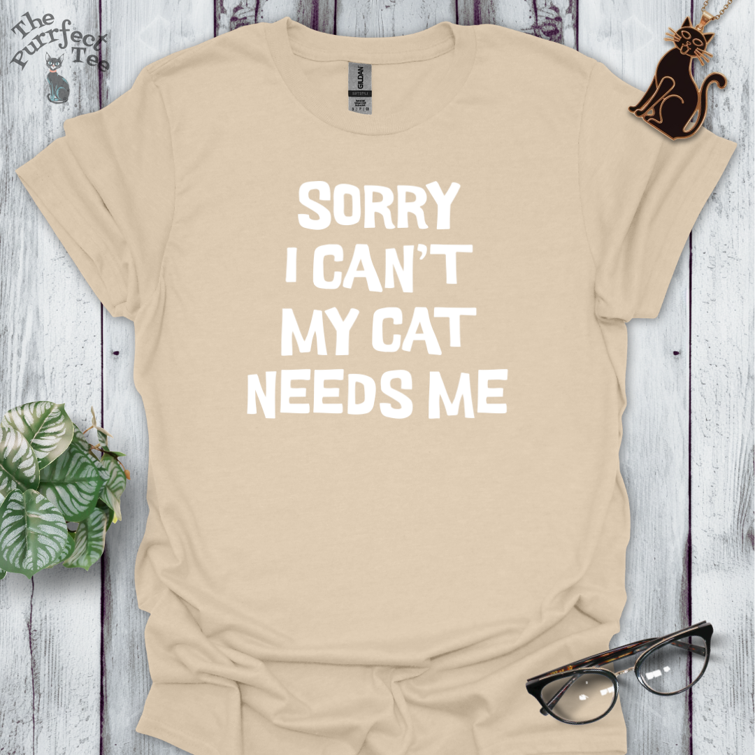 Sorry I can't my cat needs me