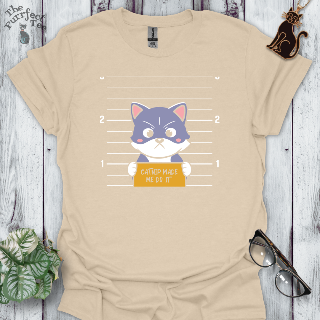 Catnip made me do it