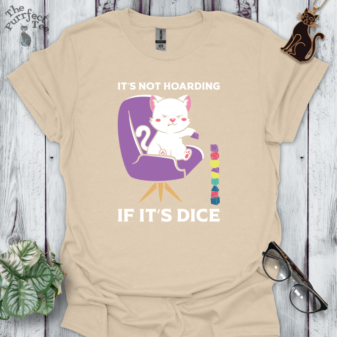 It's not hoarding if it's dice