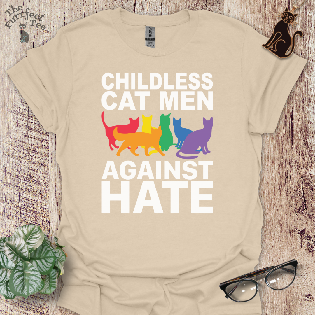 Childless cat men against hate cat t-shirt