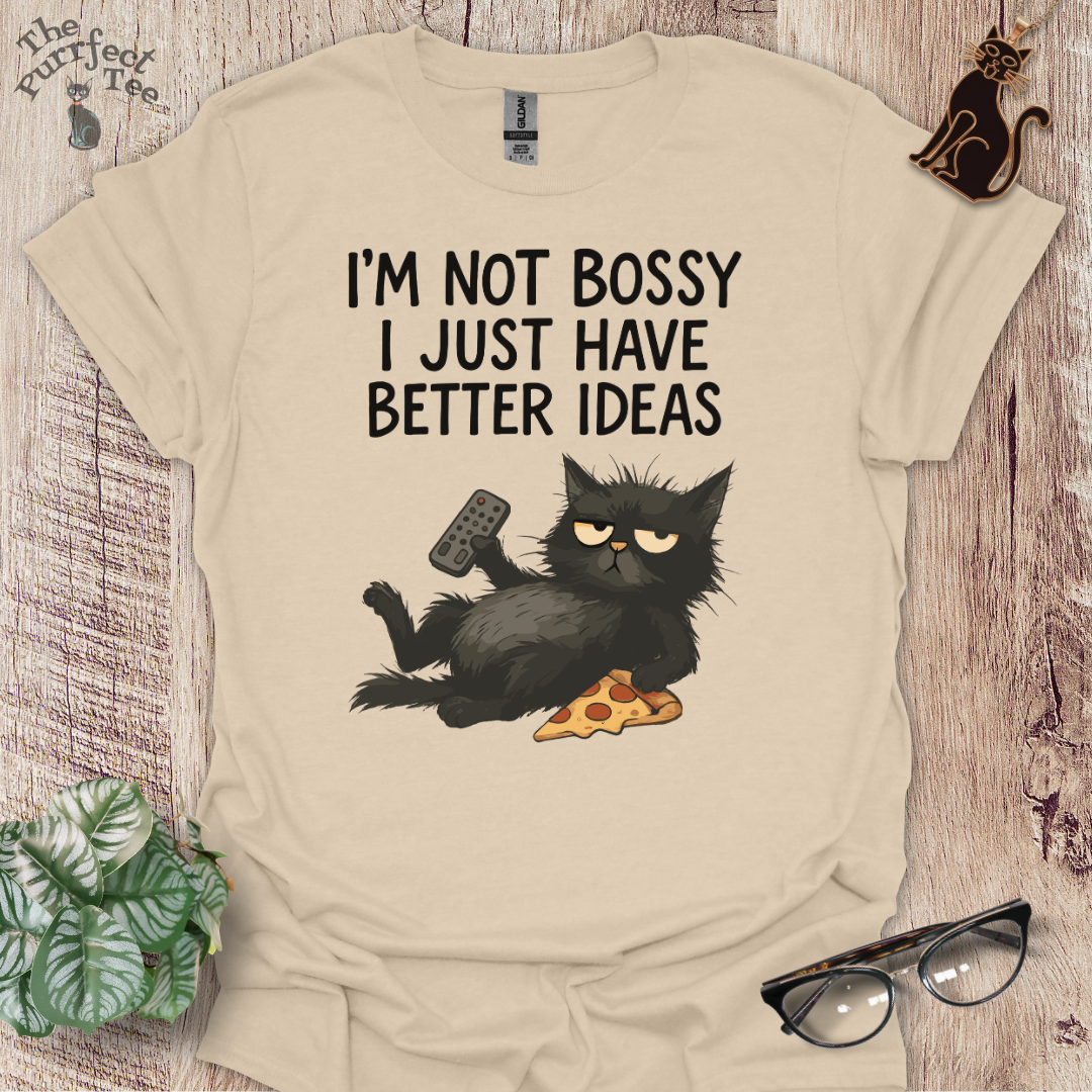 I'm not bossy cat t-shirt