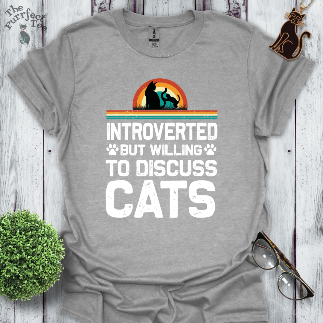 Introverted but willing to discuss cats
