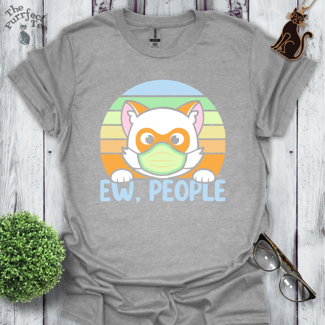 Ew, people