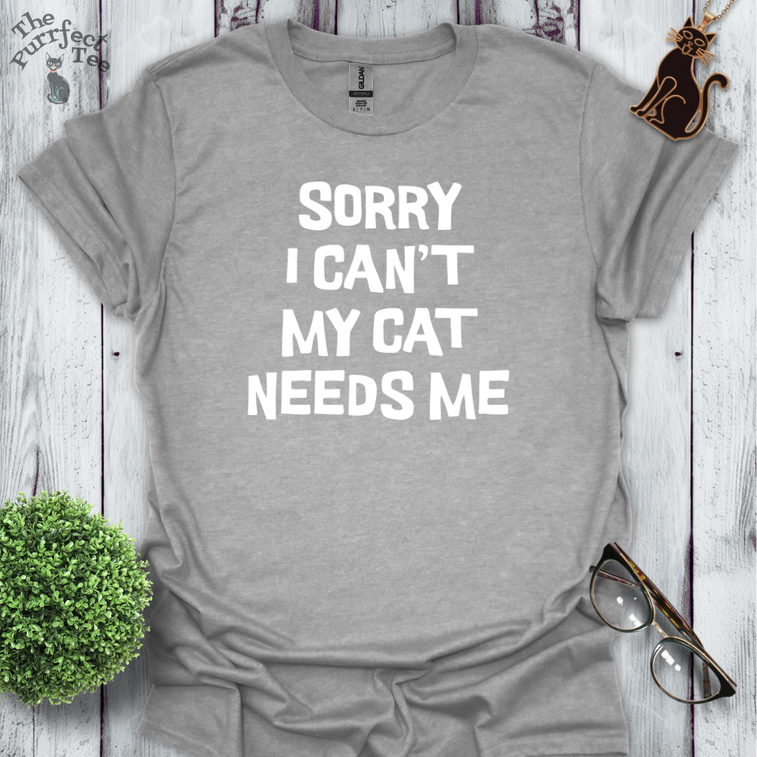 Sorry I can't my cat needs me