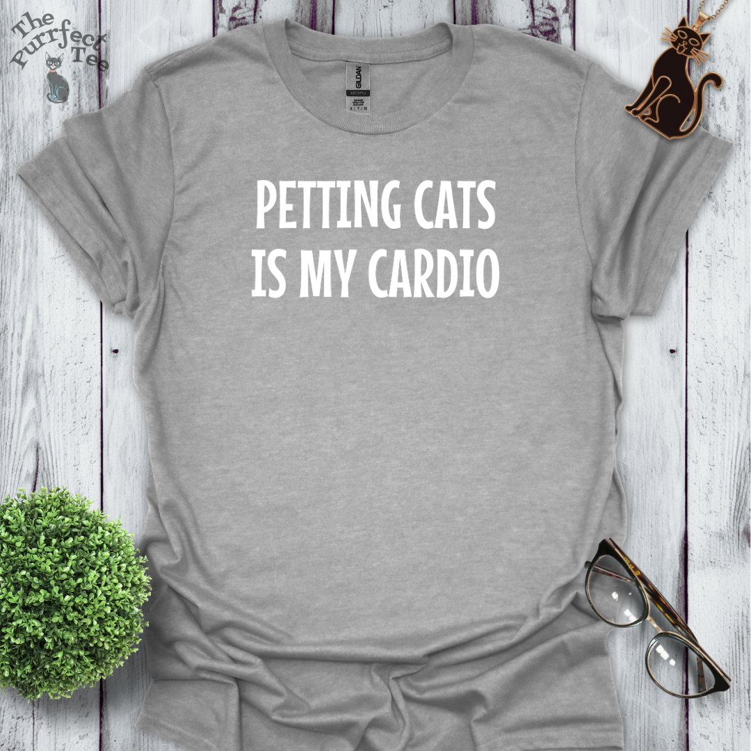 Petting cats is my cardio cat t shirt