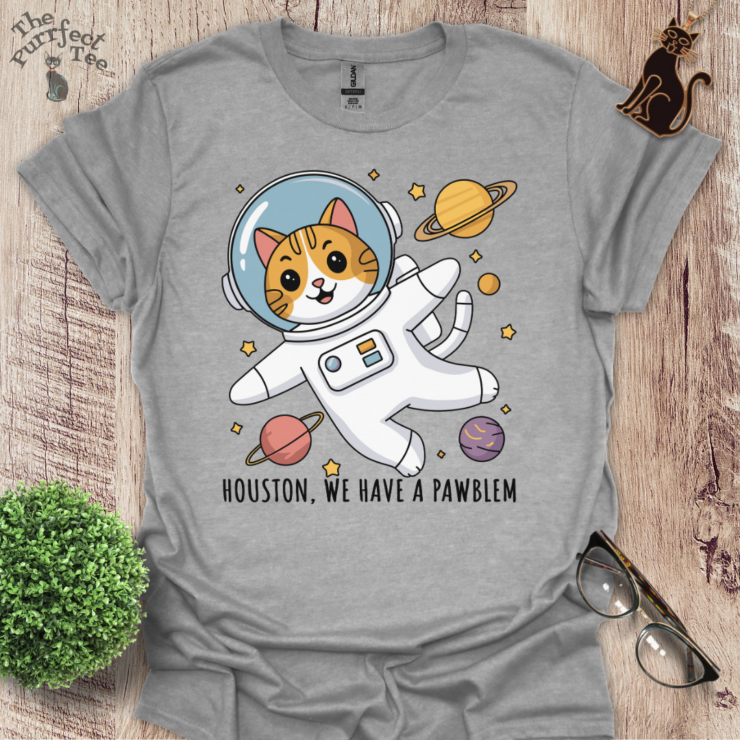 Houston, we have a pawblem cat t-shirt
