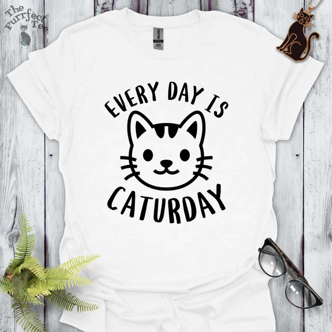 Every day is caturday cat t-shirt