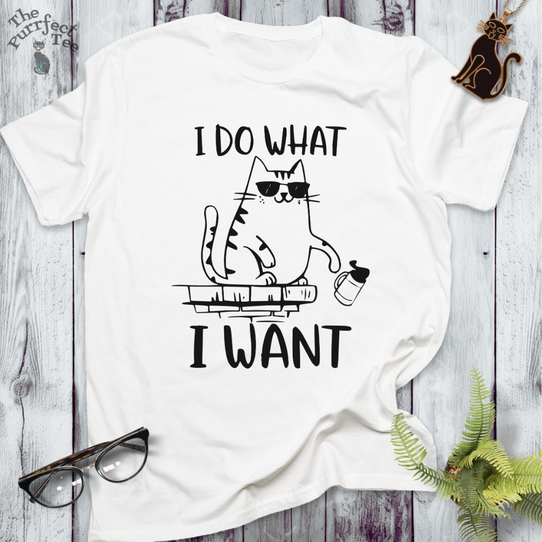 I do what I want cat t-shirt