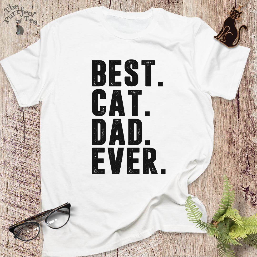 Best cat dad ever full stop cat t-shirt