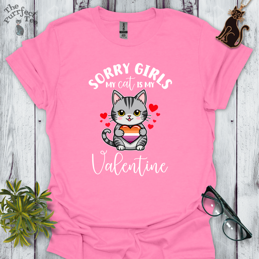 Sorry girls my cat is my valentine - lesbian heart