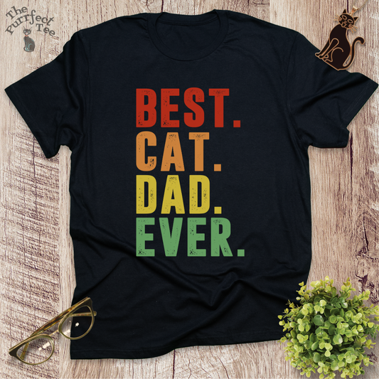 Best cat dad ever full stop colour cat t-shirt