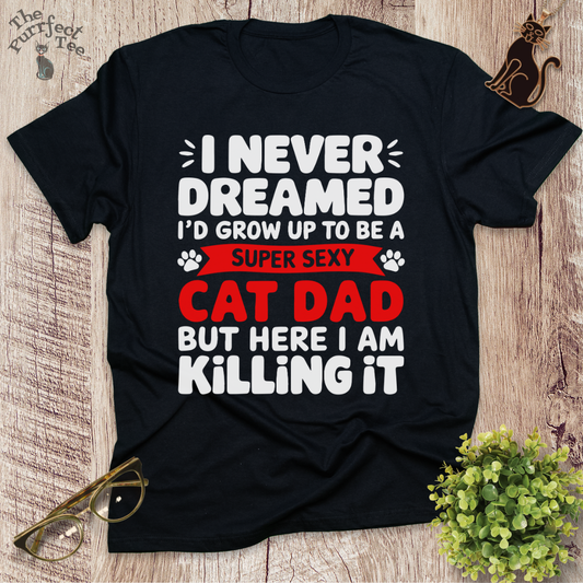 Super sexy cat dad t-shirt