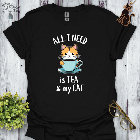 All I need is tea and my cat