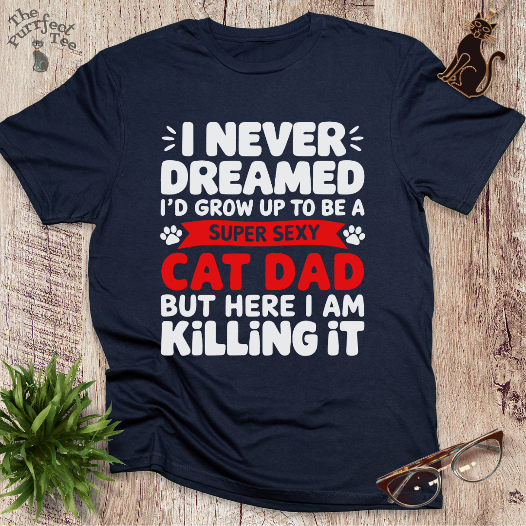 Super sexy cat dad t-shirt