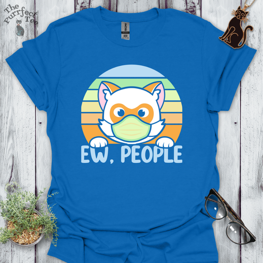 Ew, people