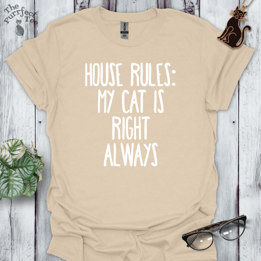 House rules my cat is right always