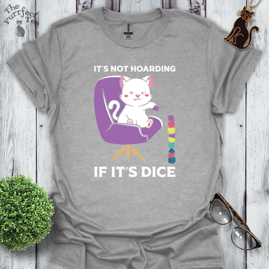 It's not hoarding if it's dice